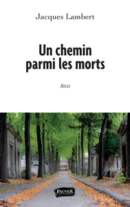 Picture of Un chemin parmi les morts