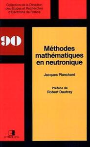 Image de Méthodes mathématiques en neutronique