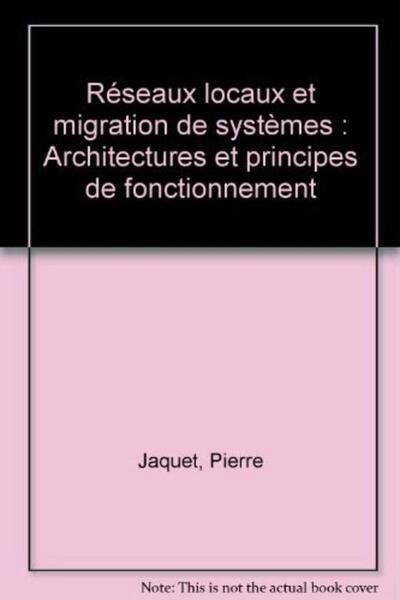 Picture of Reseaux Locaux Et Migrations De Systemes