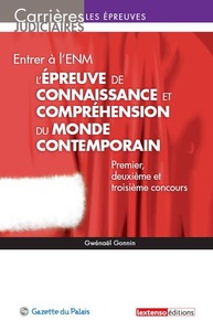 Picture of ENTRER À L'ENM - L'ÉPREUVE DE CONNAISSANCE ET COMPRÉHENSION DU MONDE CONTEMPORAI