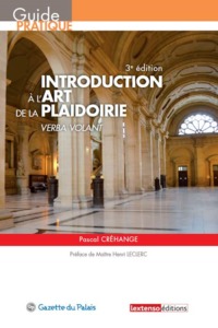 Picture of INTRODUCTION À L'ART DE LA PLAIDOIRIE - 3ÈME ÉDITION