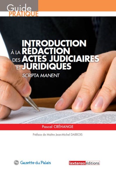 Picture of INTRODUCTION À LA RÉDACTION DES ACTES JUDICIAIRES ET JURIDIQUES