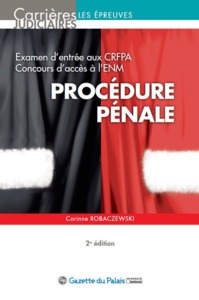 Picture of PROCÉDURE PÉNALE - EXAMEN D'ENTRÉE AUX CRFPA, CONCOURS D'ACCÈS À L'ENM - 2ÈME ÉD