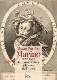 Picture of GIOVAN BATTISTA MARINO (1569-1625) : UN POETE ITALIEN A LA COUR DE FRANCE