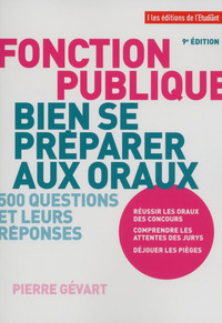 Image de Fonction publique, bien se préparer aux oraux 9e édition