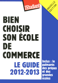 Picture of BIEN CHOISIR SON ECOLE DE COMMERCE