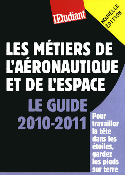 Picture of Les métiers de l'aéronautique et de l'espace - Le guide 2010-2011