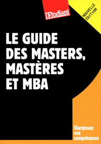 Picture of LE GUIDE DES MASTERS, MASTERES ET MBA