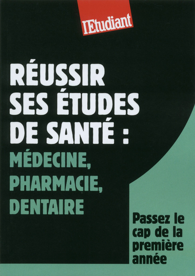 Picture of Réussir ses études de santé : médecine, pharmacie, dentaire
