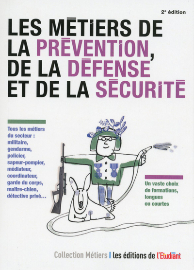 Picture of Les métiers de la prévention, de la défense et de la sécurité 2ed