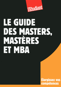 Picture of Le guide des masters, mastères et MBA
