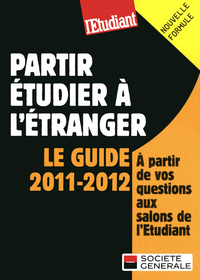 Picture of Partir étudier à l'étranger - Le guide 2011-2012