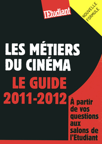 Picture of Les métiers du cinéma - Le guide 2011-2012