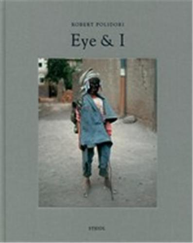 Image de Robert Polidori Eye and I /anglais