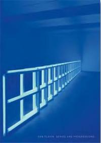 Picture of Dan Flavin Series and Progressions /anglais