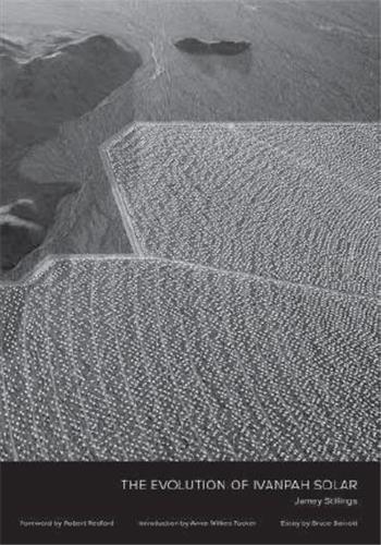 Image de Jamey Stillings The Evolution of Ivanpah Solar /anglais