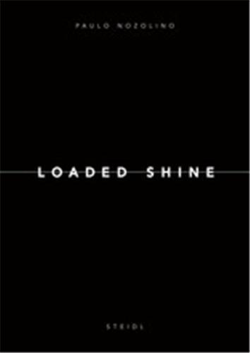 Picture of Paulo Nozolino Loaded Shine /anglais