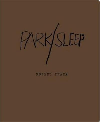 Image de Robert Frank Park/Sleep /anglais