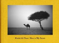 Image de Khalid Al Thani Here is my Secret /anglais