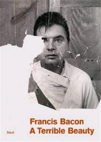 Picture of Francis Bacon A Terrible Beauty /anglais