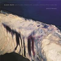 Image de David Maisel Black Maps /anglais