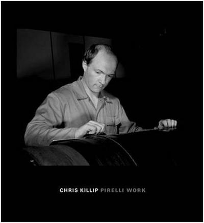 Image de Chris Killip Pirelli Work /anglais