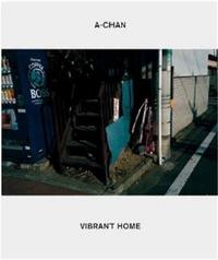 Image de A-Chan Vibrant Home /anglais