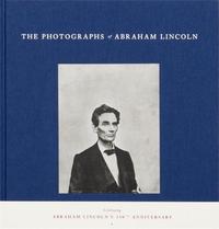Image de The Photographs of Abraham Lincoln /anglais