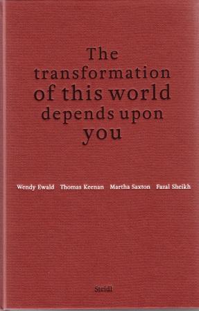Image de The Transformation of This World Depends Upon You /anglais