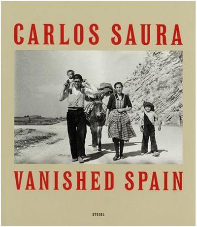 Image de Carlos Saura Vanished Spain /anglais