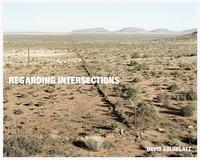 Image de David Goldblatt Regarding Intersections /anglais