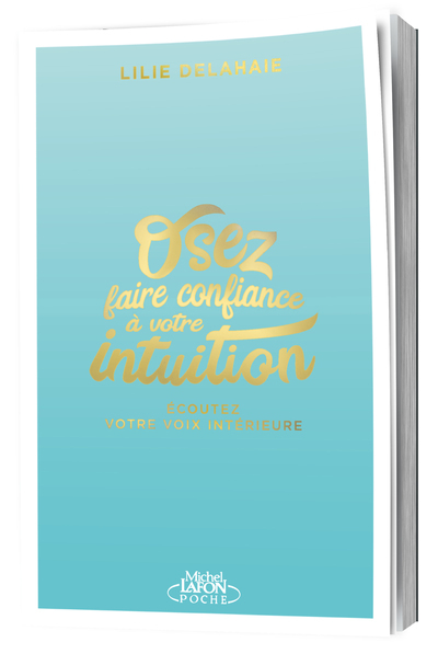 Image de Osez faire confiance à votre intuition