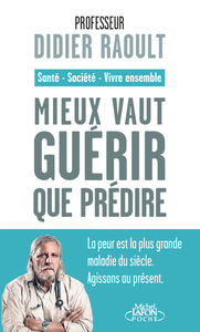 Image de Mieux vaut guérir que prédire