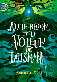 Image de Alfie Bloom et le voleur de talisman - tome 2