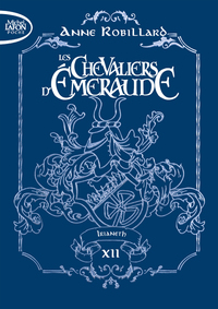 Image de Les Chevaliers d'Emeraude - Tome 12 Irianeth