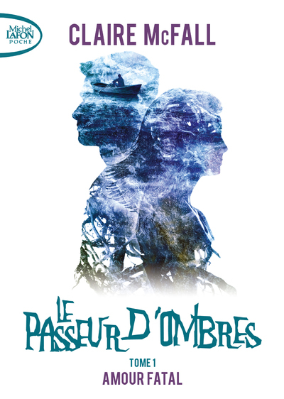 Picture of Le passeur d'ombres - tome 1 Amour fatal