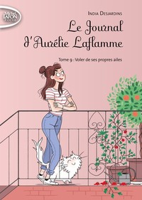 Image de LE JOURNAL D'AURELIE LAFLAMME - Tome 9