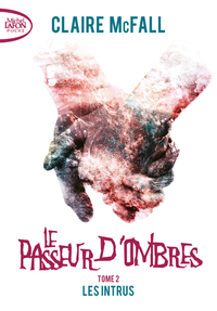 Picture of Le passeur d'ombres - tome 2 Les intrus
