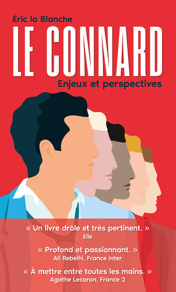 Image de Le connard - Enjeux et perspectives
