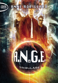 Image de A.N.G.E. - tome 6 Tribulare