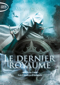 Image de Le dernier royaume Acte I Les cendres d'Auranos