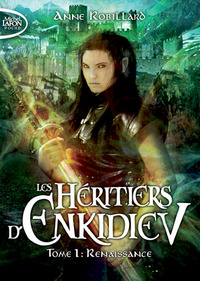 Image de Les Héritiers d'Enkidiev - tome 1 Renaissance