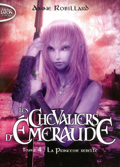 Image de Les Chevaliers d'Emeraude - tome 4 La princesse rebelle