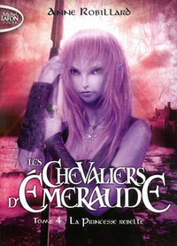 Image de Les Chevaliers d'Emeraude - tome 4 La princesse rebelle