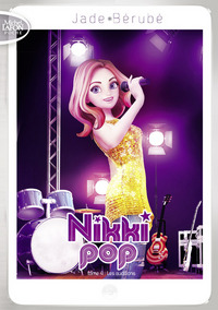 Image de Nikki Pop - tome 4 Les auditions