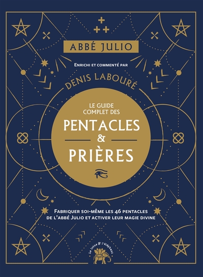 Image de Abbé Julio : Le guide complet des pentacles & prières