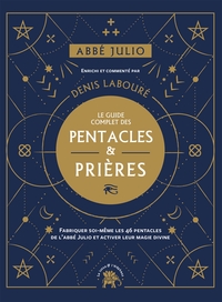 Image de Abbé Julio : Le guide complet des pentacles & prières