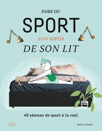 Image de Faire du sport sans sortir de son lit