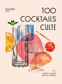 Image de 100 cocktails culte
