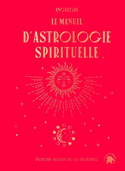 Image de Le manuel d'astrologie spirituelle
